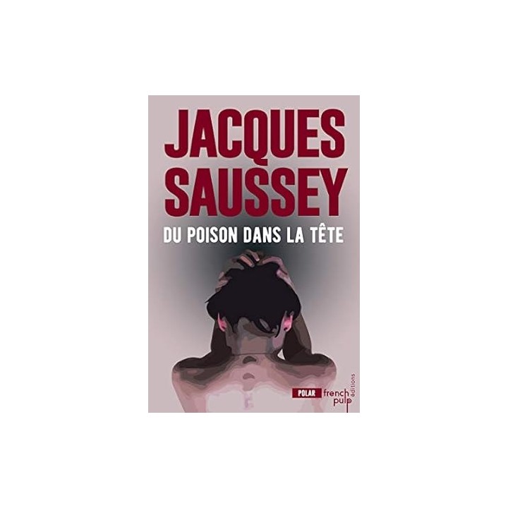 Du poison dans la tête
